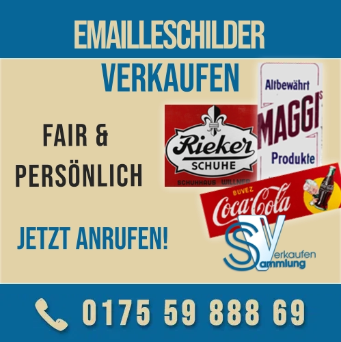 Ich kaufe alte Emaille Werbeschilder und Emaille Reklameschilder direkt von Privat